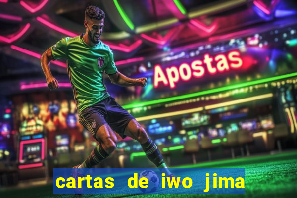cartas de iwo jima legendado torrent