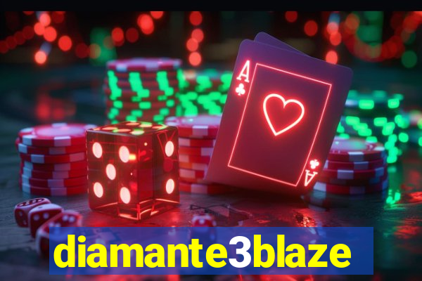 diamante3blaze