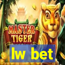 lw bet