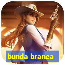 bunda branca
