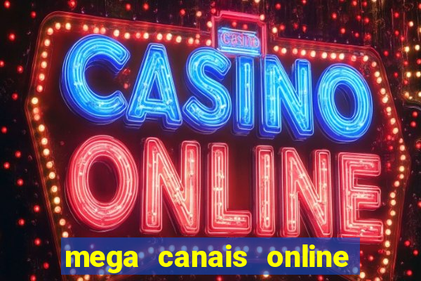 mega canais online a fazenda