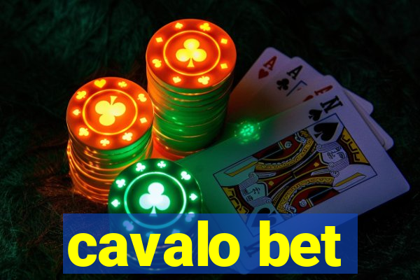 cavalo bet