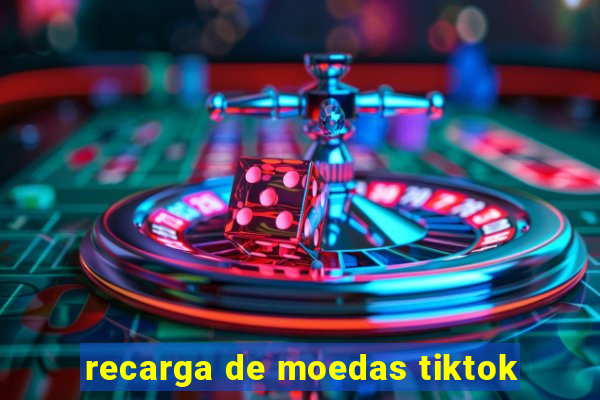 recarga de moedas tiktok