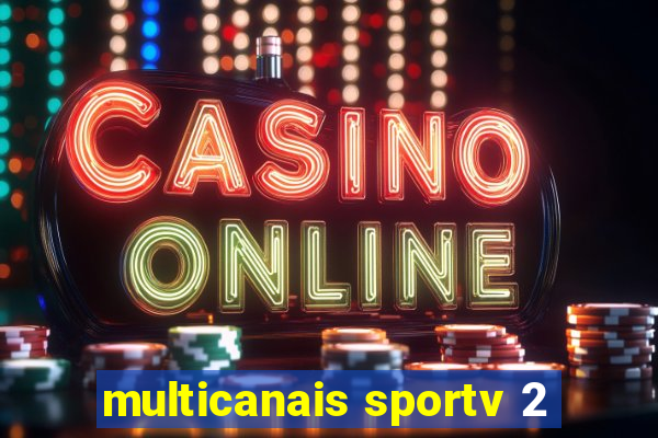multicanais sportv 2