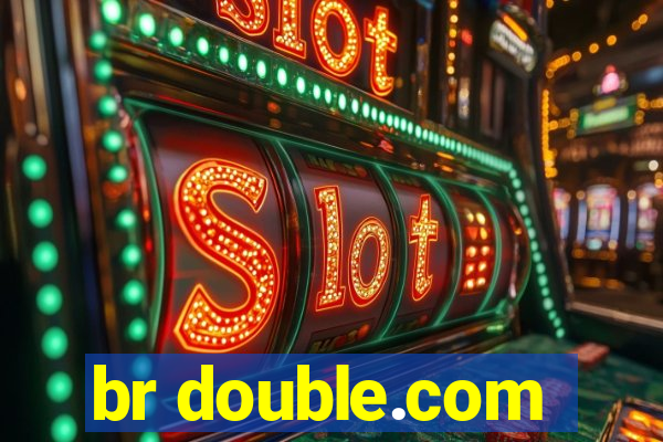 br double.com