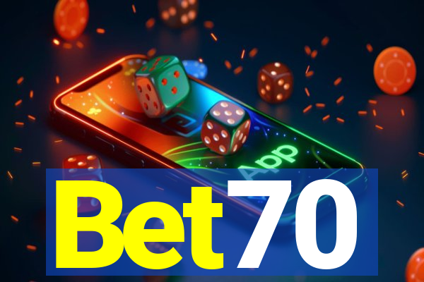 Bet70