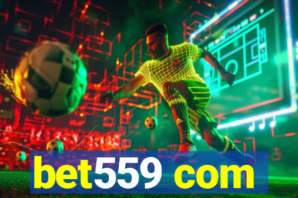 bet559 com