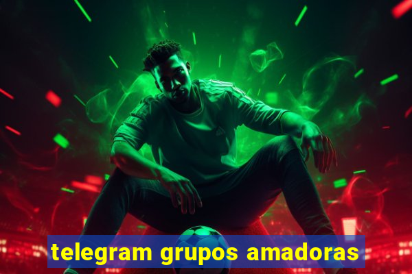 telegram grupos amadoras