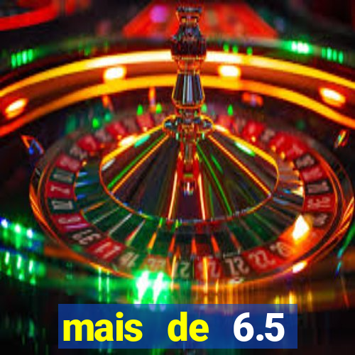 mais de 6.5 escanteios o que significa