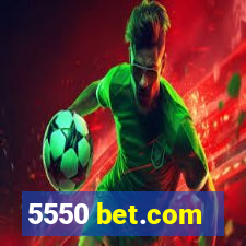 5550 bet.com