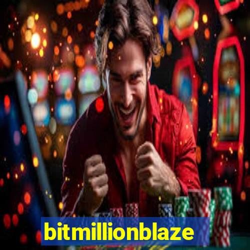 bitmillionblaze