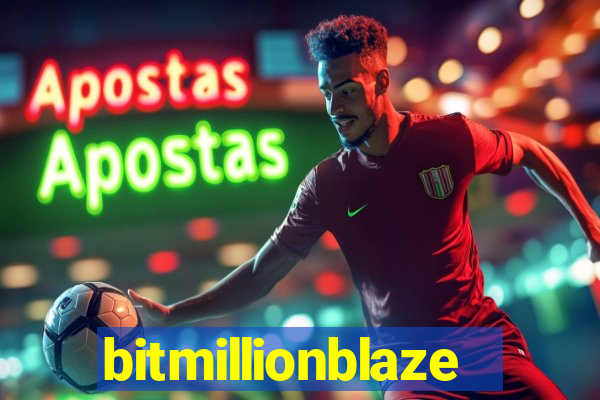 bitmillionblaze