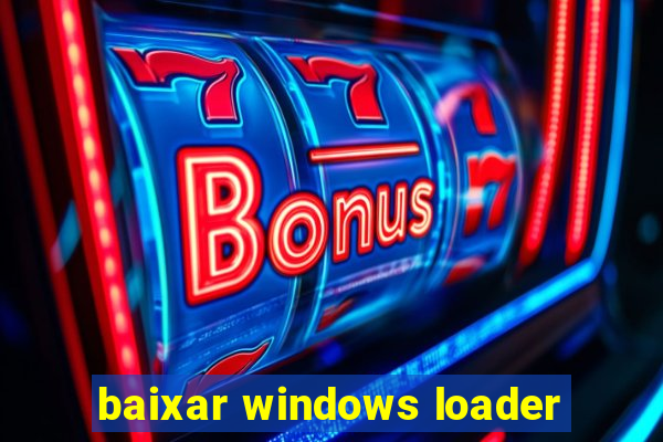baixar windows loader