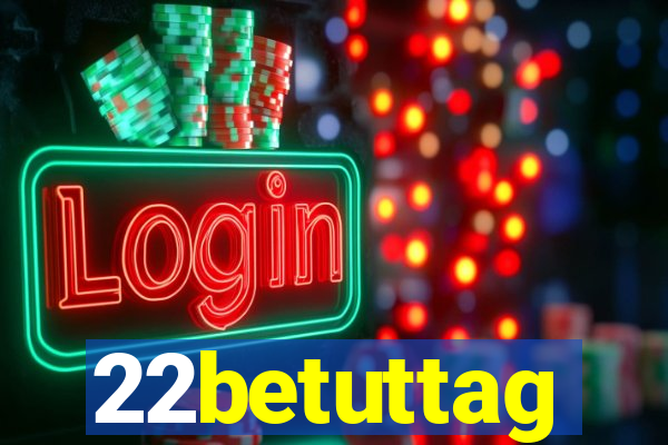 22betuttag