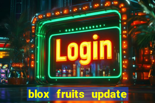 blox fruits update 20 fruits