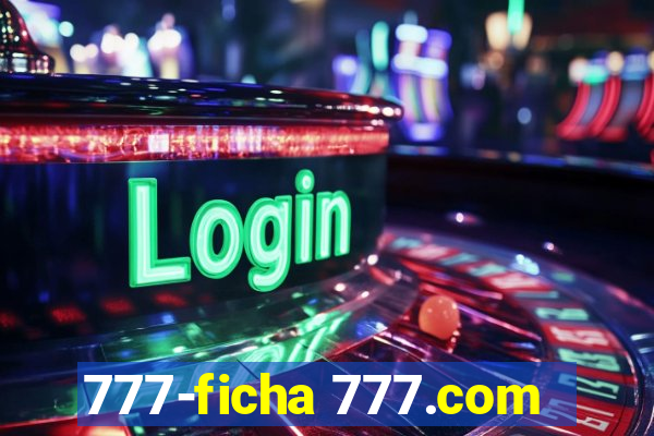 777-ficha 777.com