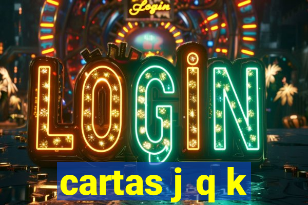 cartas j q k