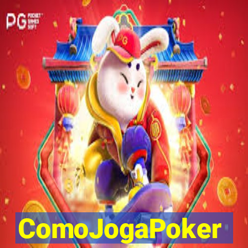 ComoJogaPoker