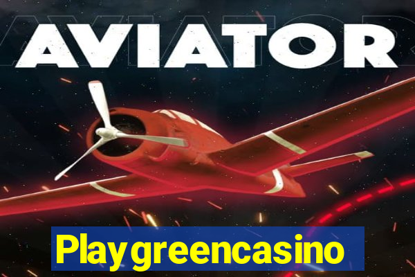 Playgreencasino
