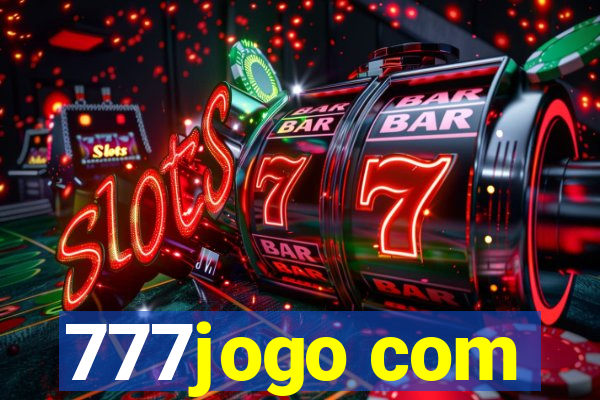 777jogo com