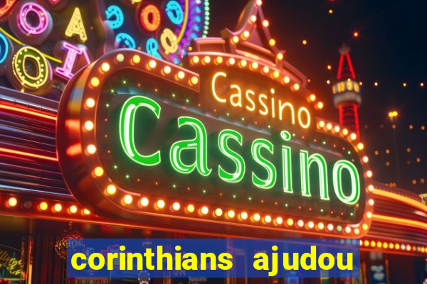 corinthians ajudou o sao paulo