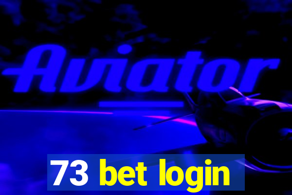 73 bet login