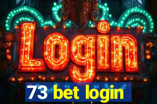 73 bet login