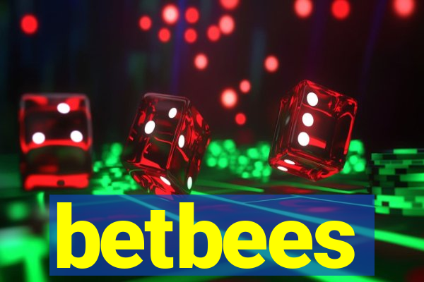 betbees