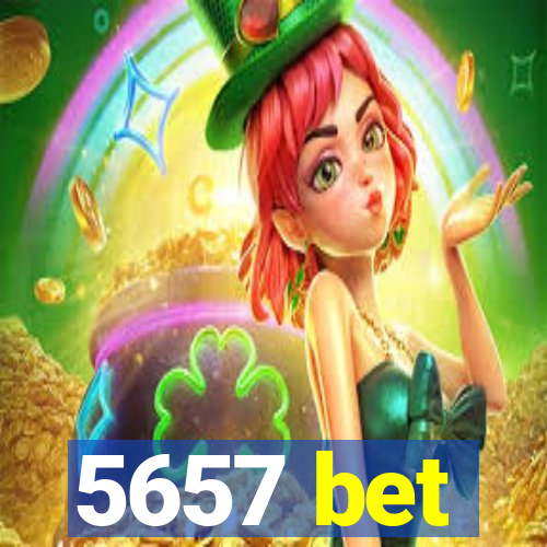 5657 bet