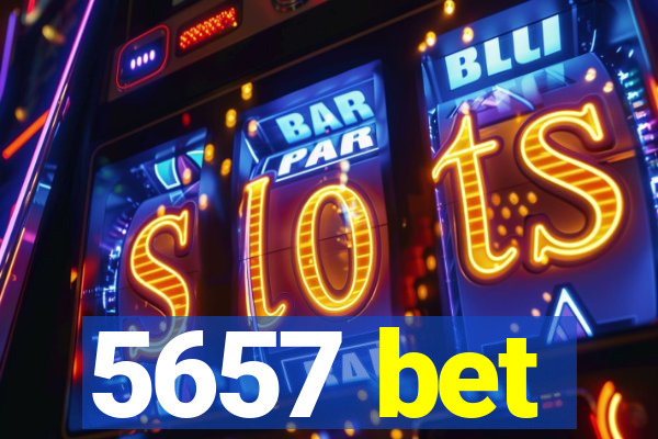 5657 bet