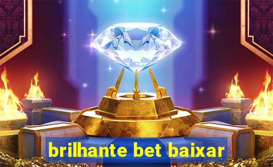 brilhante bet baixar