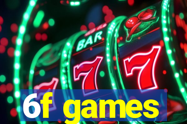 6f games