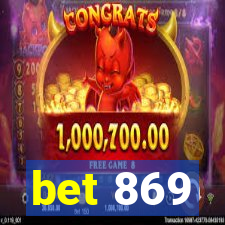 bet 869