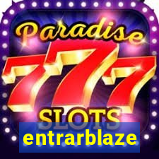 entrarblaze
