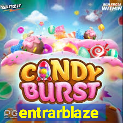 entrarblaze
