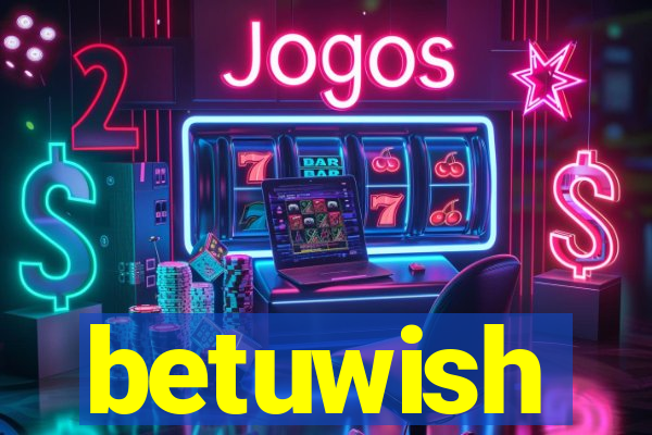 betuwish