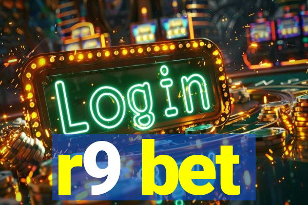 r9 bet