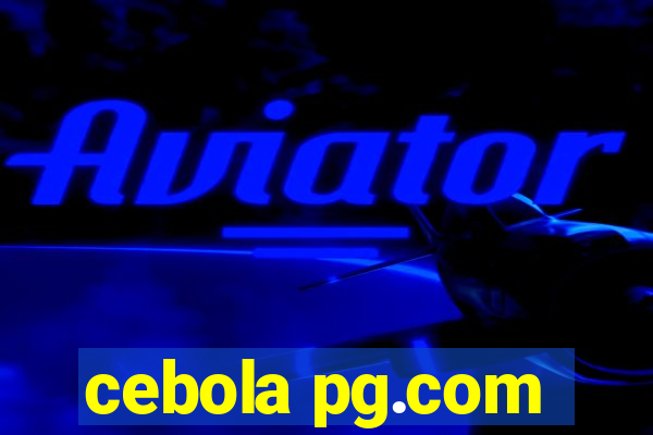 cebola pg.com