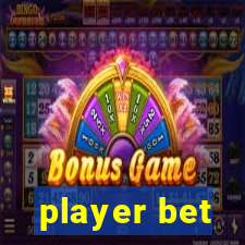 player bet