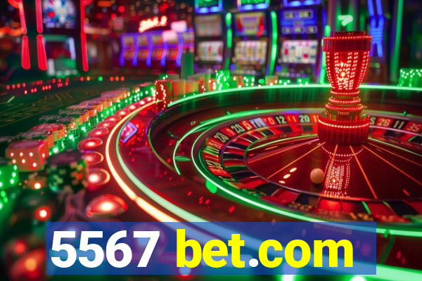 5567 bet.com