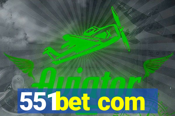 551bet com