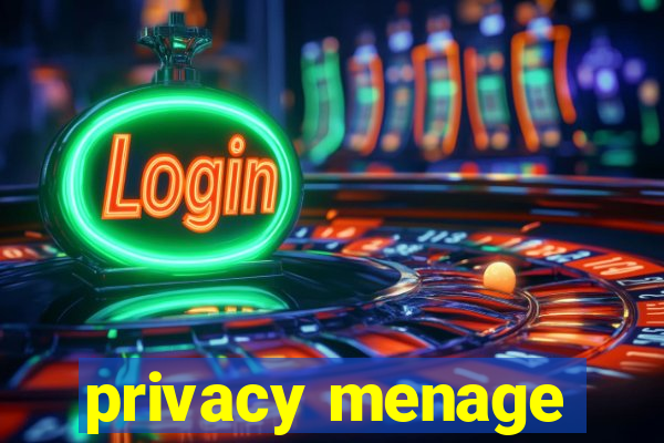 privacy menage