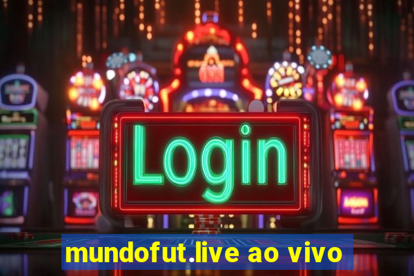 mundofut.live ao vivo