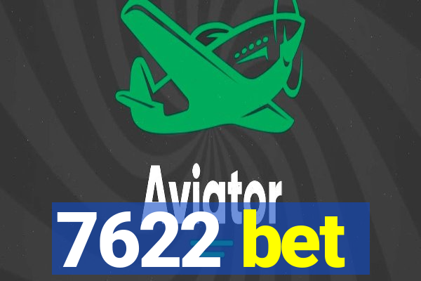7622 bet
