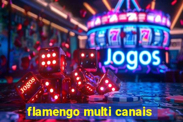 flamengo multi canais