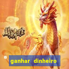 ganhar dinheiro jogando sem depositar nada