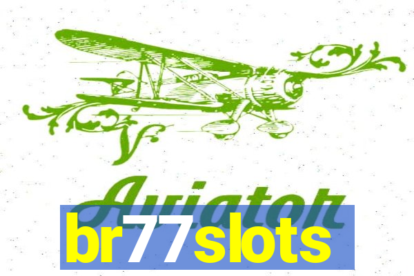 br77slots