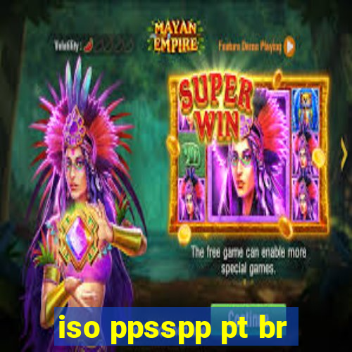 iso ppsspp pt br