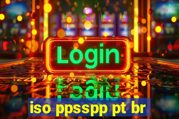 iso ppsspp pt br