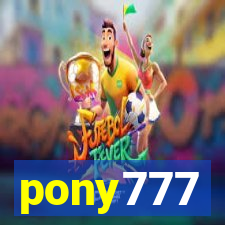 pony777
